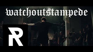 WATCH OUT STAMPEDE - Wolfpack (Official Video)