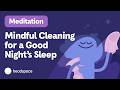 Mindful Housework for Better Sleep