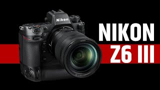 Nikon Z6 III Final Announcement Date Revealed - What Is Nikon Cooking?