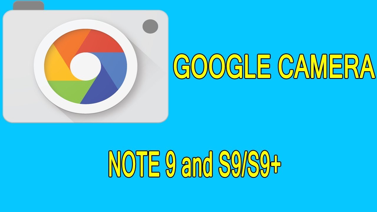 google camera for s9 plus