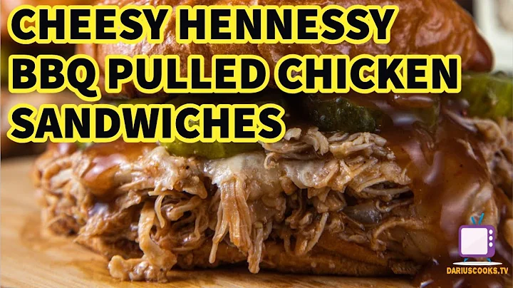 Cheesy Hennessy BBQ Pulled Chicken Sandwiches