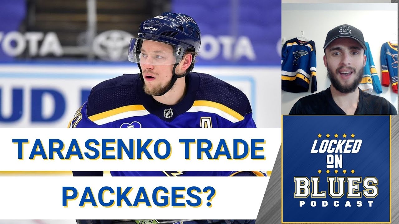 What Will a Vladimir Tarasenko Trade Look Like?