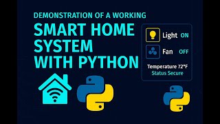 Smart Home System Built with Python - Full Working Demo (Lights, Sensors & More!) Build A Smart Home System With Python Full Coding Tutorial For Beginners