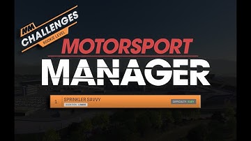 Motorsport Manager - Challenge Series - #1 Sprinkler Savvy