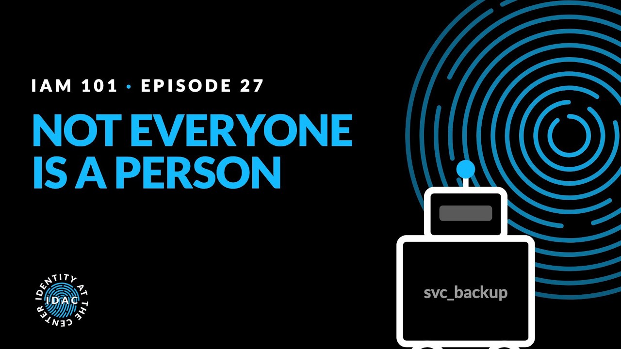 Not Human Examples IAM101-E27: Not Everyone Is a Person: Non-Human Identities - YouTube