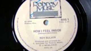 Roy Bulkin - How I Feel Inside