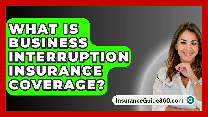 What Is Business Interruption Insurance Coverage? -  InsuranceGuide360.com