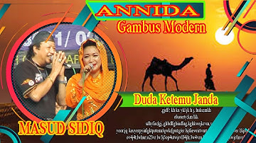 MASUD SIDIQ  DUDA KETEMU JANDA . ANNIDA Gambus Modern