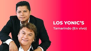 Los Yonic&#39;s - Tamarindo ( En Vivo ) | 2020
