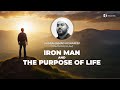 Iron man and the purpose of life  ft shaykh muhammad alshareef ra