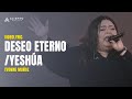 Deseo Eterno / Yeshúa | Yvonne Muñoz (Videolyric)