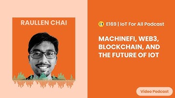 MachineFi, Web3, Blockchain, and the Future of IoT | IoTeX Network