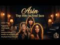 OPM Jazz Remake: Asin Top Hits - Pagbabalik, Ang Buhay Ko, Usok, Gising Na Kaibigan &amp; More