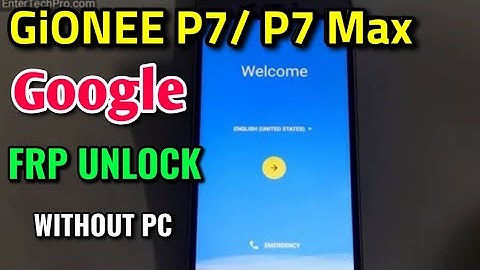 GiONEE P7/ P7 Max FRP Unlock or Google Account Bypass Easy Trick Without PC