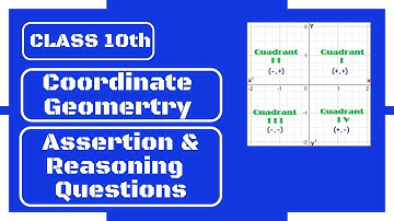 Coordinate geometry | Assertion and Reason | Class 10 Maths | NCERT | Boards 2022