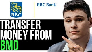 HOW TO TRANSFER MONEY FROM RBC TO BMO 2023! (FULL GUIDE)