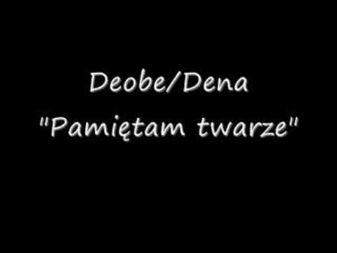 deobe dena ten czas w tym miejscu