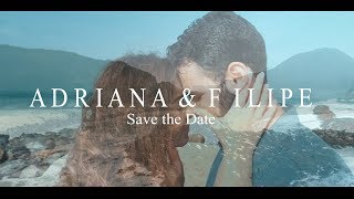 Adriana & Filipe - Save the Date