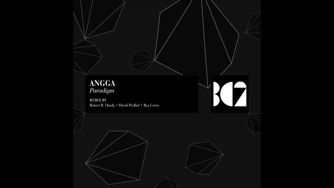 Watch Angga - Paradigm (Original Mix) on YouTube Watch Angga - Paradigm (Original Mix) on YouTube