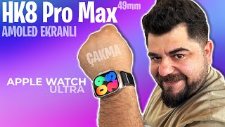 HK8 PRO MAX  AMOLED EKRANLI REPLİKA APPLE WATCH ULTRA İNCELEMESİ