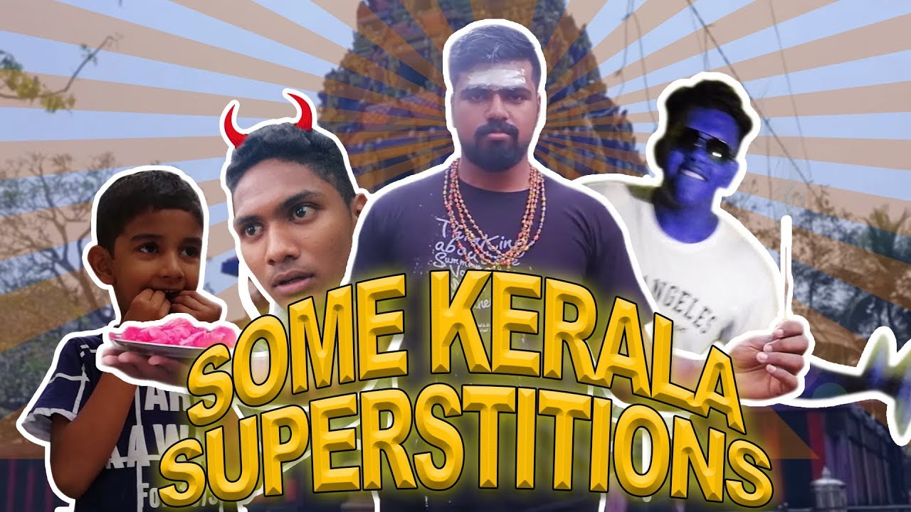 Some Kerala Superstitions - (Spoof )