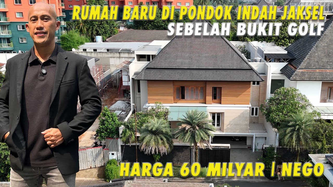 Rumah Baru di Pondok Indah Jak-Sel | Sebelah Bukit Golf | Harga 60 Milyar | Nego