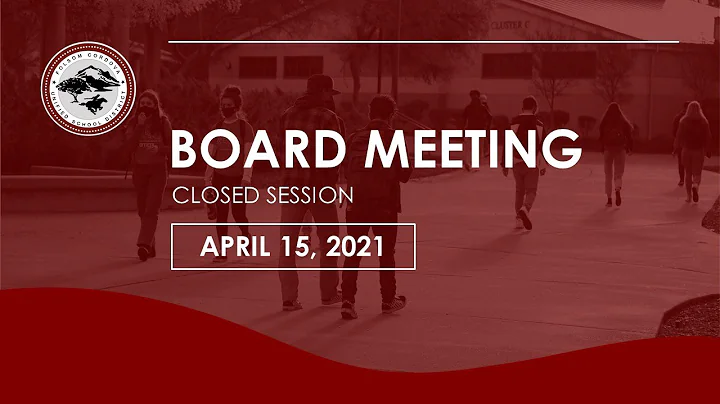 FCUSD Board Meeting 4/15/2021 - Closed Session