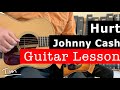 Johnny Cash Hurt Guitar Lesson, Chords, and Tutorial