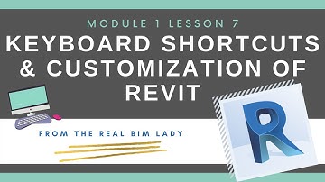 1.7 How to Add and Edit Keyboard Shortcuts and Customization of Revit