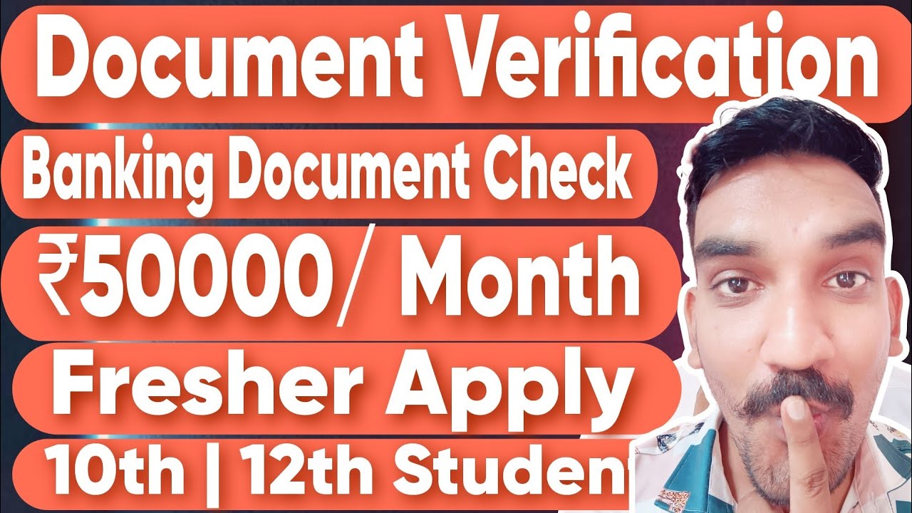 Earn 50000 Month 10th 12th Job Document Verification Job earn-50000-month-10th-12th-job-document-verification-job