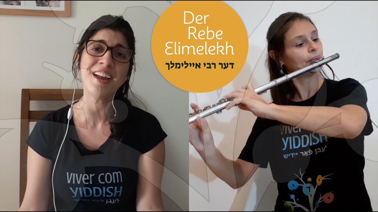 Der Rebe Elimelekh (Yiddish Hasidic Folksong) | Viver com Yiddish