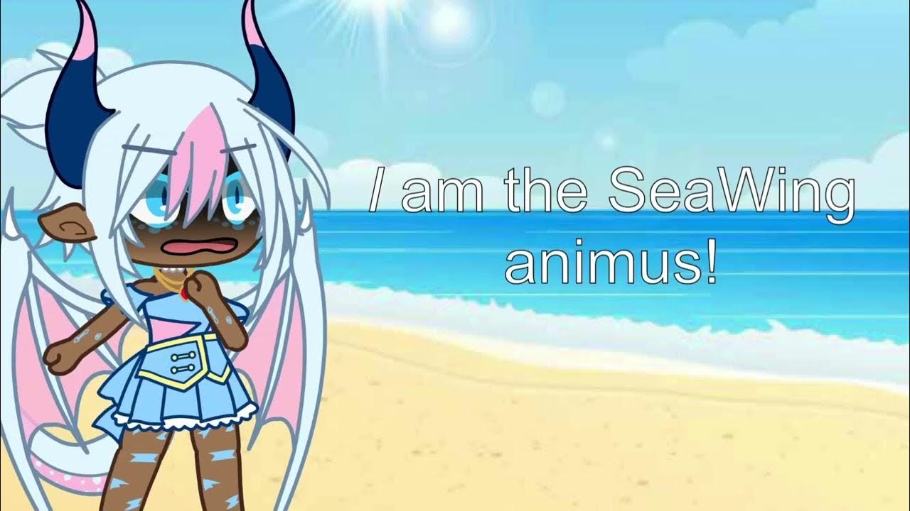 I am the SeaWing animus! Gacha Club Wings of Fire Meme YouTube