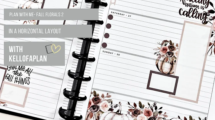 Plan with Me- Fall Florals 2 in a HORIZONTAL Layout!