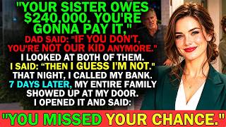 My Parents Disowned Me Because I Refused To Pay My Sister's $240K Debt — Days Later…