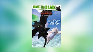 Read Aloud The Night Fury And The Light Fury Dino Cave Studio Read To Me