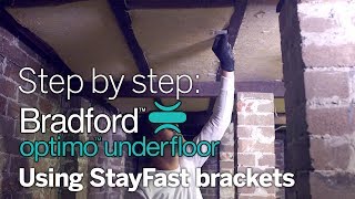 Step by step: Using Optimo StayFast brackets for your underfloor insulation