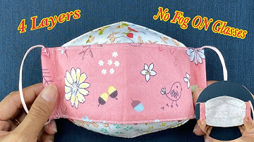 3D Mask 4 Layers - NO FOG ON GLASSES - DIY Simple Fabric Face Mask Sewing Tutorial