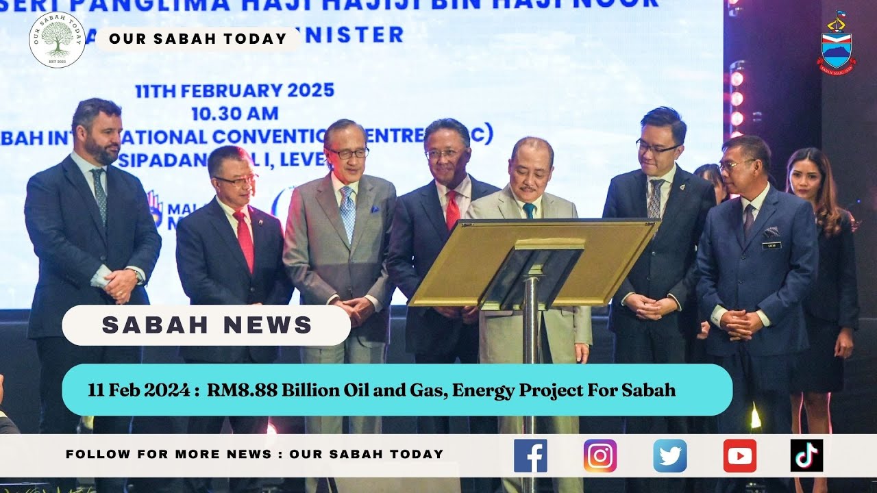 RM8.88 Billion Oil and Gas, Energy Project For Sabah