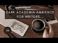 Dark academia ambience playlist for melancholic artists... 👓 ☕️ 📜