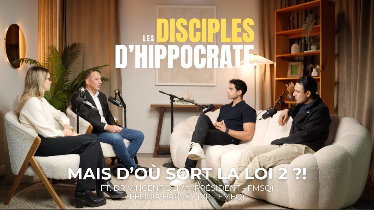 Mais d'où sort la Loi 2 ? - Dr Vincent Oliva (président - FMSQ) & Felicia Harvey (VP - FMEQ)