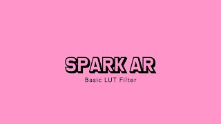 SPARK AR Tutorial Simple Filter For Beginners
