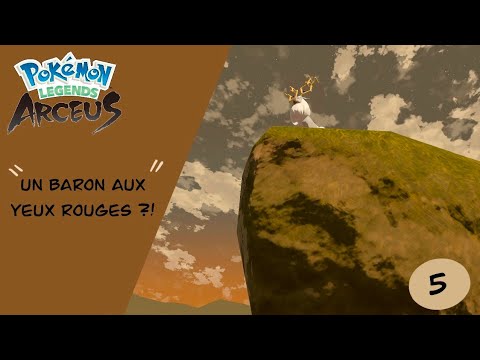 POKEMON LEGENDES ARCEUS #5 : Un baron aux yeux rouges ? - YouTube