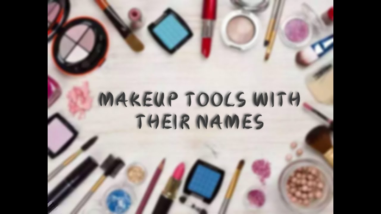 Make-up tools with their names || Makeup Products name for beginners||Kezia Portel