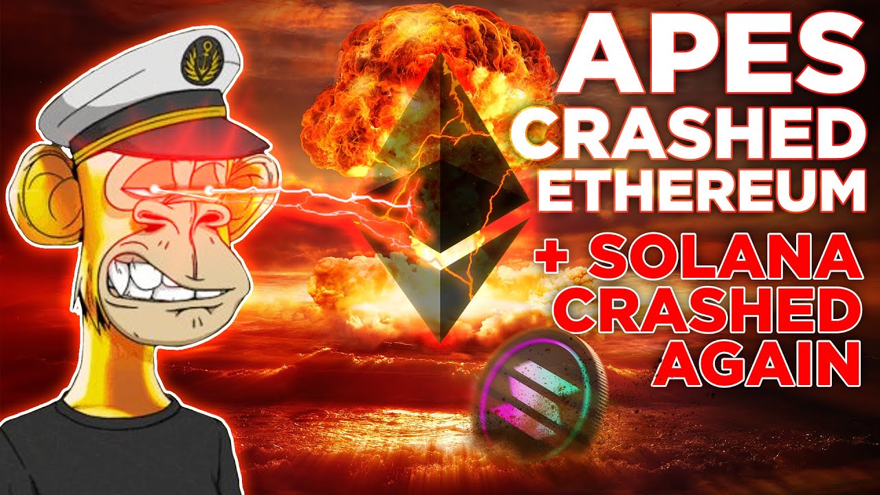 Bored Apes Crash Ethereum + Solana Crashes Again | Can Crypto Handle NFT  Gaming Yet?