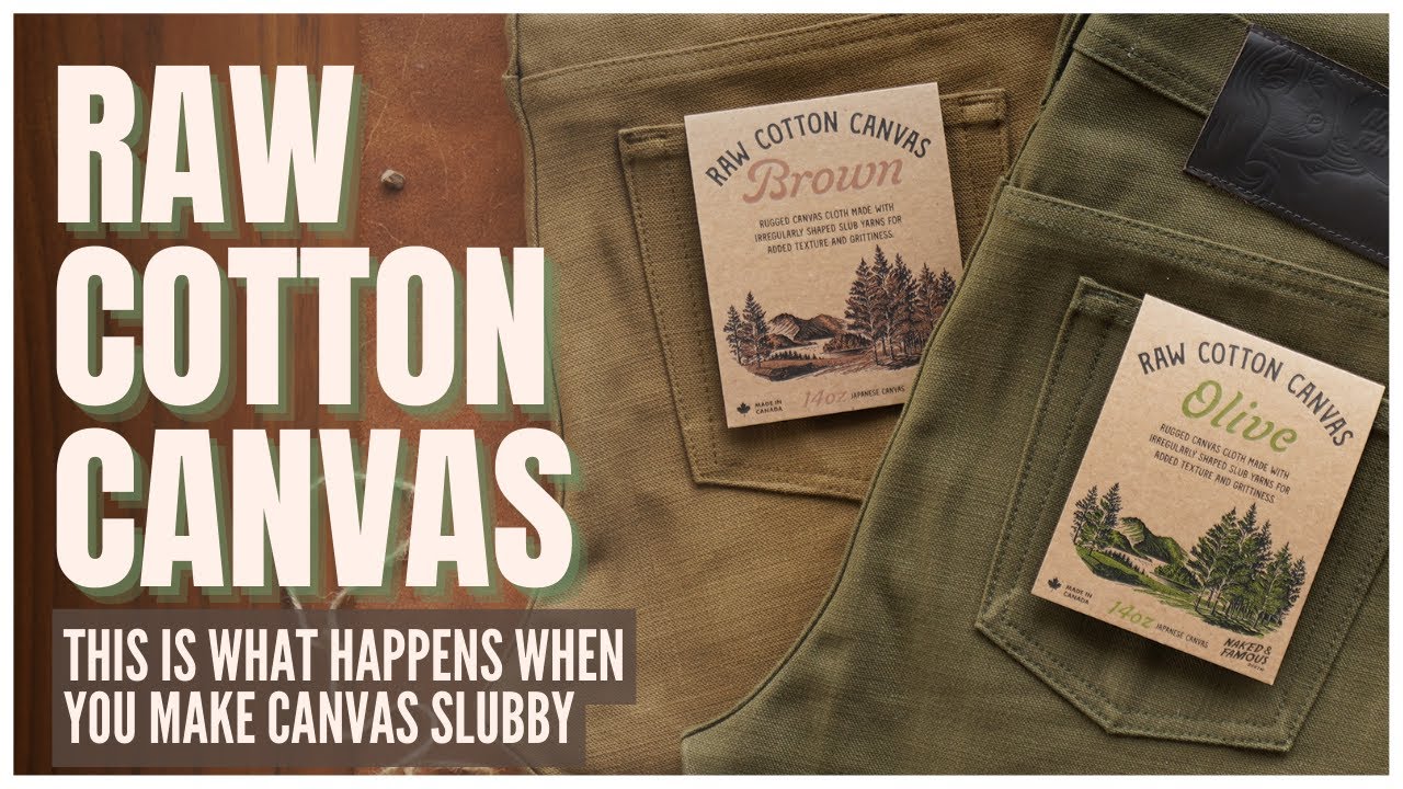 Raw Cotton Canvas - This Is What Happens When You Make Canvas Slubby