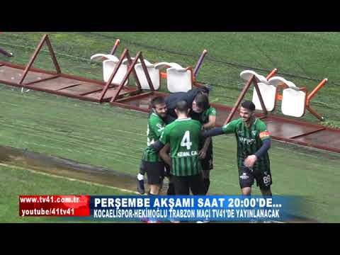 KOCAELİSPOR HEKİMOĞLU TRABZONSPOR MAÇI TV41'DE ...