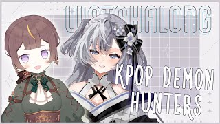 【WATCHALONG】Watching KPop Demon Hunters with Zeta!【hololive ID 2nd Generation | Anya Melfissa】