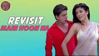 MAIN HOON NA : The Revisit