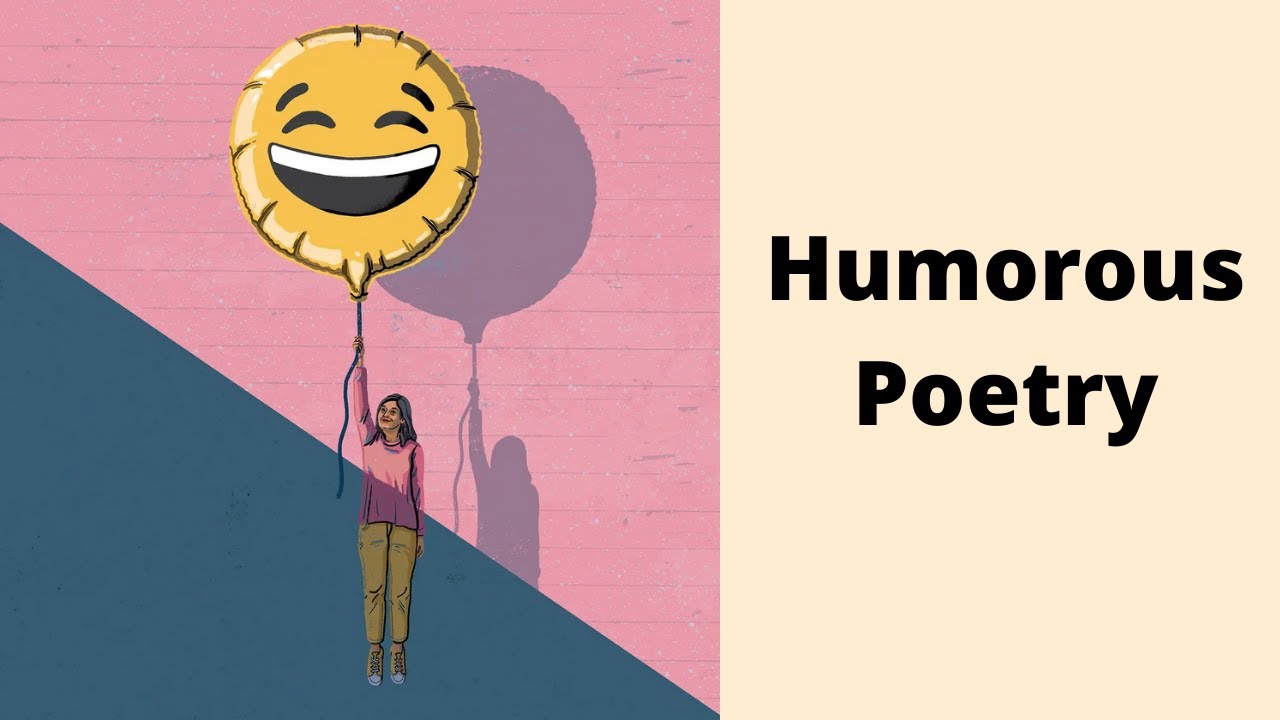 Humorous Poetry. - YouTube