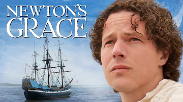 Newton's Grace: The True Story of Amazing Grace | Full Movie | Landon Wall | Jim McKeny